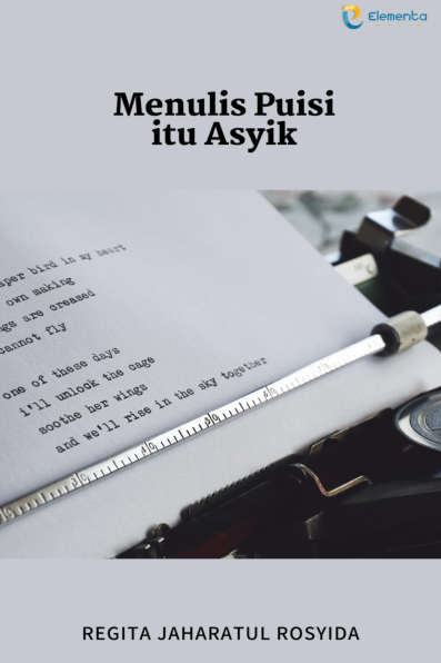 Menulis Puisi Itu Asyik