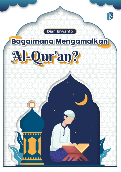 Bagaimana Mengamalkan Al-Qur''an?