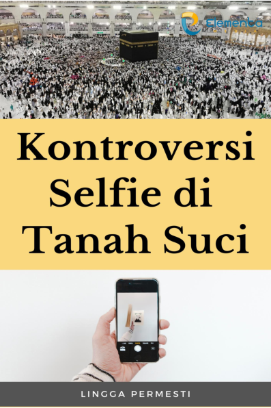 Kontroversi Selfie di Tanah Suci