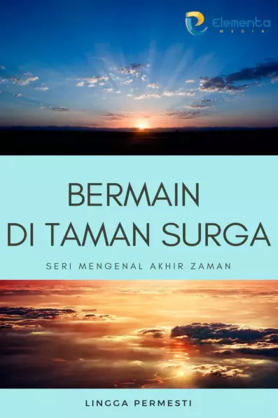 Bermain di Taman Surga