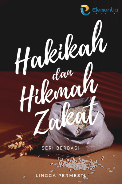 Hakikah dan Hikmah Zakat