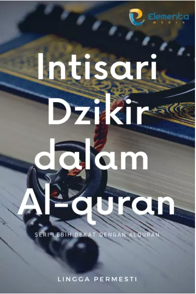 Intisari Dzikir dalam Alquran