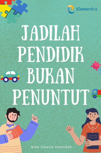 Jadilah Pendidik Bukan Penuntut