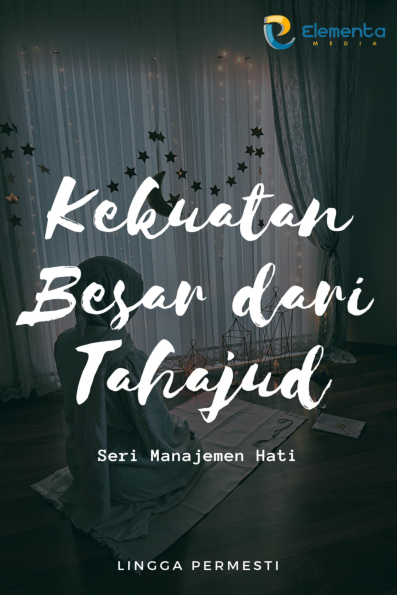 Kekuatan Besar dari Tahajud