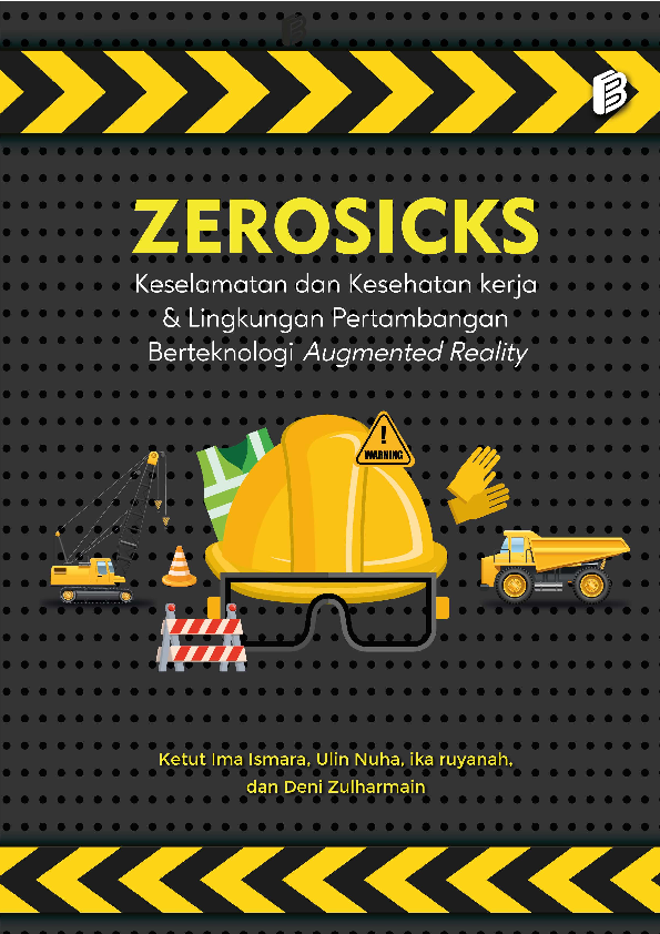 ZEROSICKS : Keselamatan dan Kesehatan Kerja & Lingkungan Pertambangan Berteknologi Augmented Reality