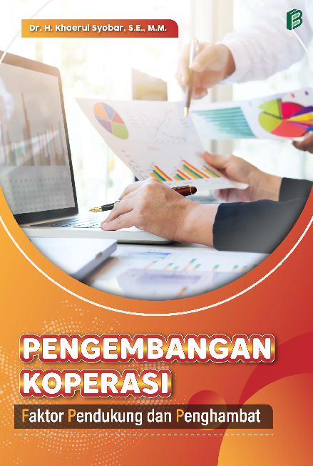 Pengembangan Koperasi : Faktor Pendukung dan Penghambat