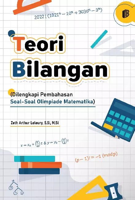 Teori Bilangan : Dilengkapi Pembahasan Soal-soal Olimpiade Matematika