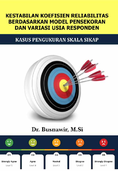 KESTABILAN KOEFISIEN RELIABILITAS BERDASARKAN MODEL PENSEKORAN DAN VARIASI USIA RESPONDEN: KASUS PENGUKURAN SKALA SIKAP