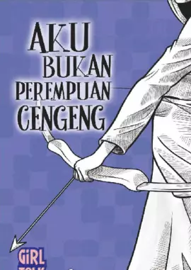 Aku Bukan Perempuan Cengeng