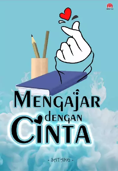 MENGAJAR DENGAN CINTA