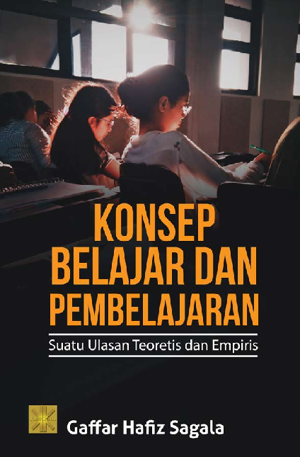 KONSEP BELAJAR DAN PEMBELAJARANSuatu Ulasan Teoretis dan Empiris