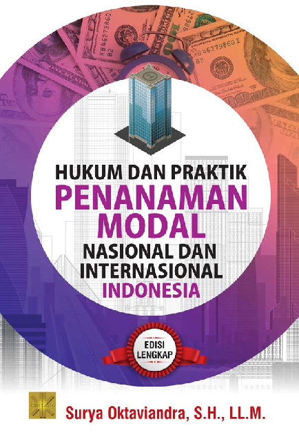 HUKUM DAN PRAKTIK PENANAMAN MODALNASIONAL DAN INTERNASIONAL INDONESIA