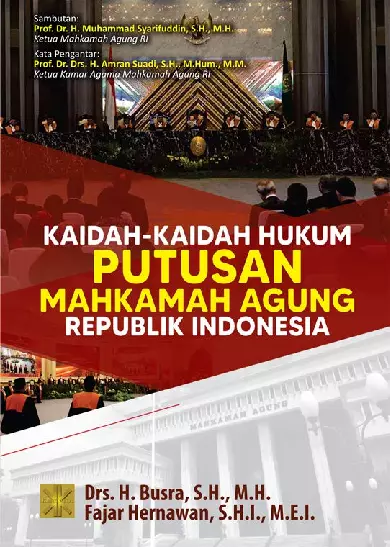 KAIDAH-KAIDAH HUKUM PUTUSAN MAHKAMAH AGUNG REPUBLIK INDONESIA