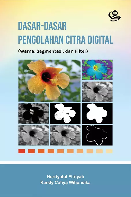 Dasar-Dasar Pengolahan Citra Digital