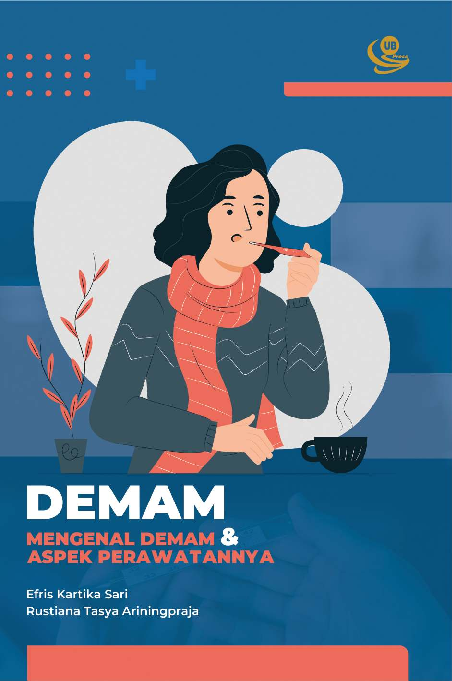 Demam: Mengenal Demam dan Aspek Perawatannya