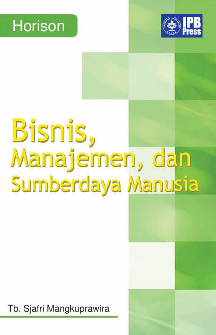 Horison Bisnis, Manajemen, dan Sumberdaya Manusia