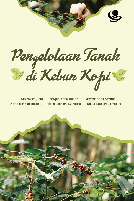 Pengelolaan Tanah di Kebun Kopi