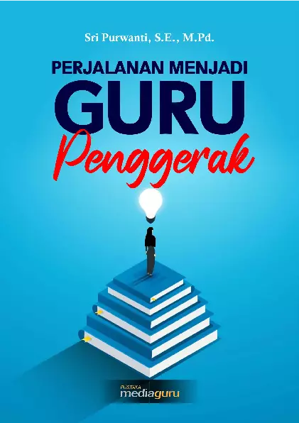 Perjalanan menjadi guru penggerak