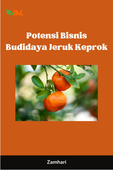 Potensi Bisnis Budidaya Jeruk Keprok