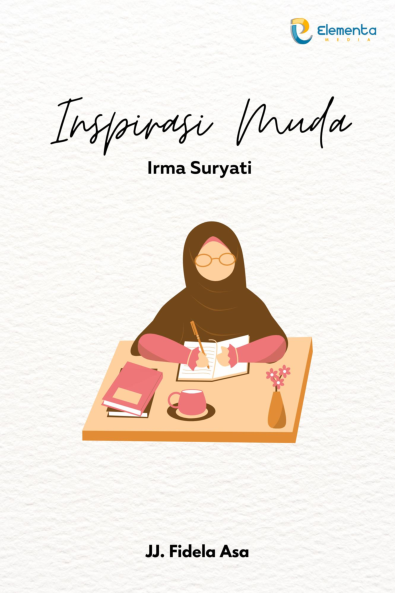 Inspirasi Muda : Irma Suryati