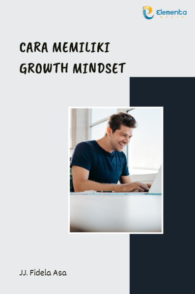 Cara Memiliki Growth Mindset