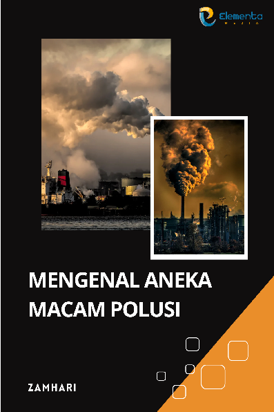 Mengenal Aneka Macam Polusi