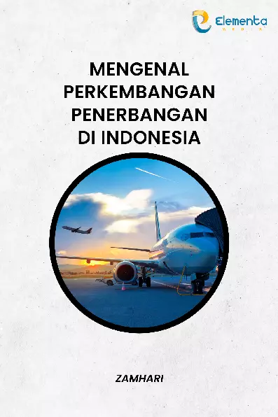 Mengenal Perkembangan Penerbangan di Indonesia