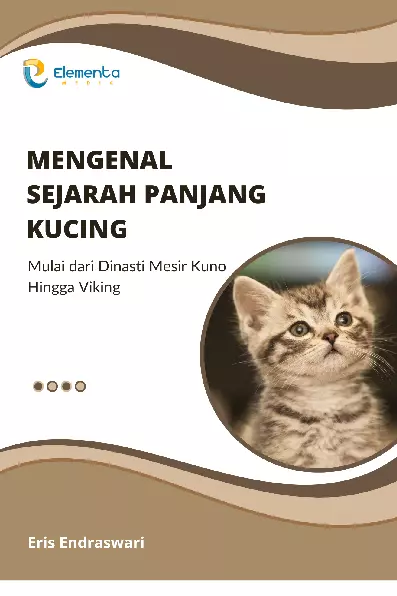 Mengenal Sejarah Panjang Kucing: Mulai dari Dinasti Mesir Kuno Hingga Viking