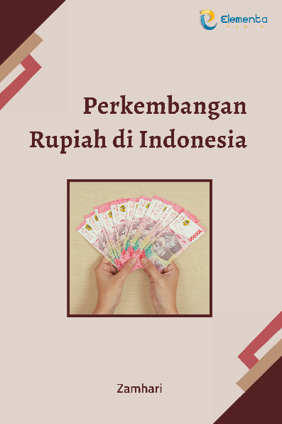 Perkembangan Rupiah di Indonesia