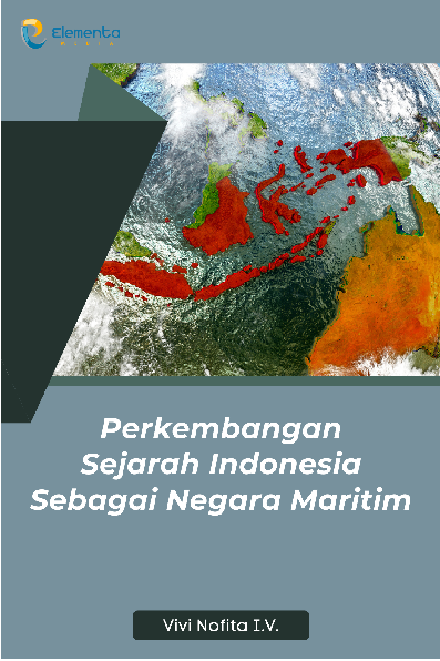 Perkembangan Sejarah Indonesia Sebagai Negara Maritim