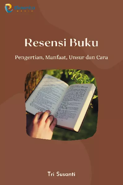 Resensi Buku: Pengertian, Manfaat, Unsur dan Cara