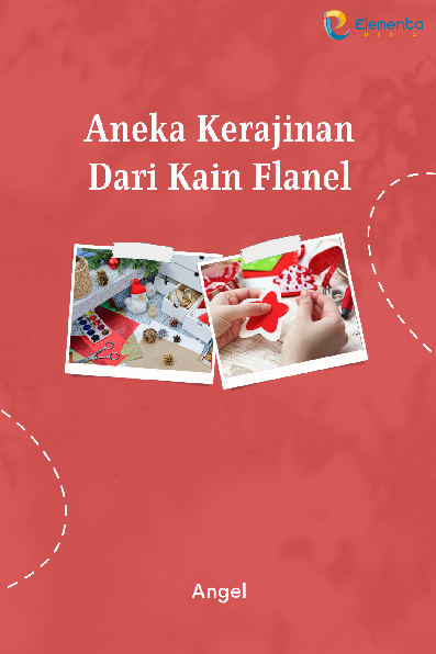 Aneka kerajinan dari kain flanel