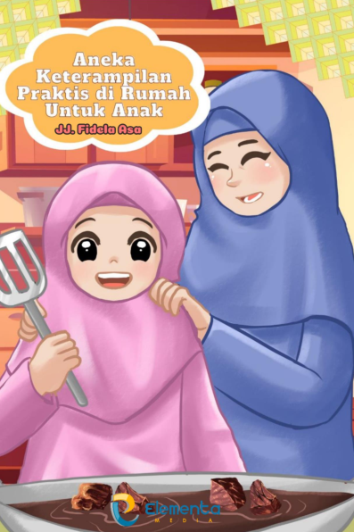 Aneka Keterampilan Praktis di Rumah untuk anak