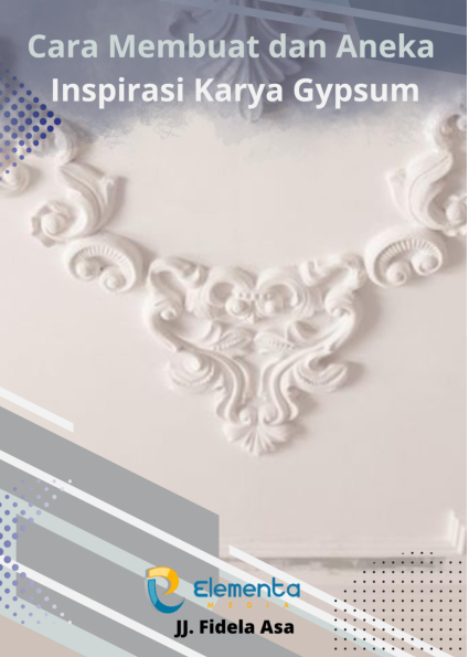 Cara membuat dan aneka inspirasi karya Gypsum