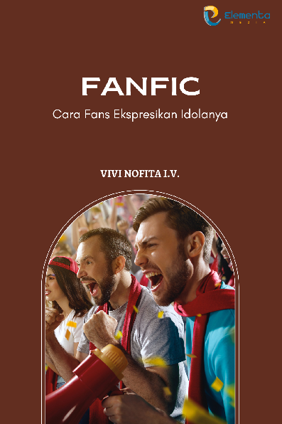 Fanfic: Cara Fans Ekspresikan Idolanya