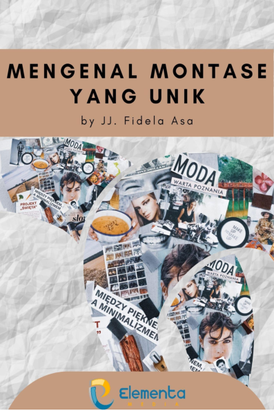 Mengenal montase yang unik