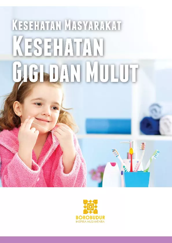 Ensiklopedia Kesehatan Masyarakat 5: Kesehatan Gigi dan Mulut