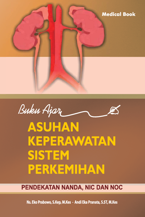 Buku Ajar Asuhan Keperawatan Sistem Perkemihan