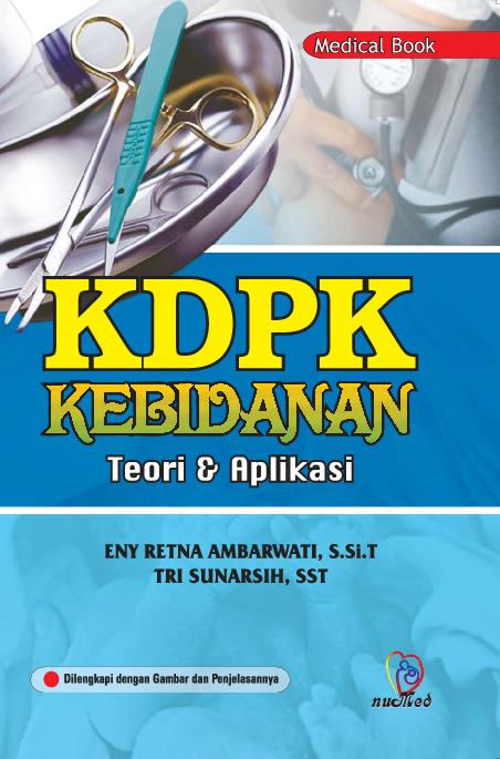 KDPK Kebidanan Teori & Aplikasi Lengkap