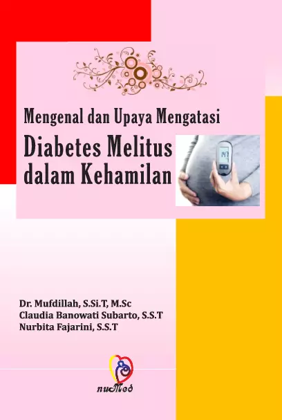 Mengenal dan Upaya Mengatasi Diabetes dalam Kehamilan