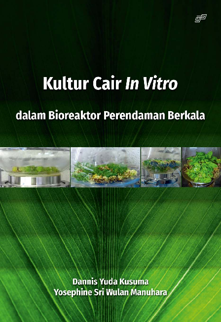 KULTUR CAIR IN VITRO dalam Bioreaktor Perendaman Berkala