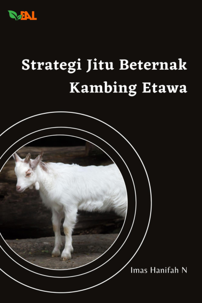 Strategi Jitu Beternak Kambing Etawa