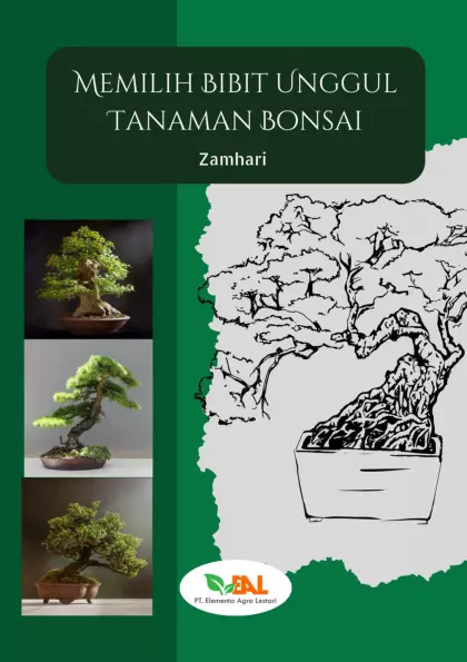 Memilih Bibit Unggul Tanaman Bonsai