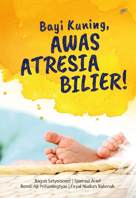 BAYI KUNING, AWAS ATRESIA BILIER!