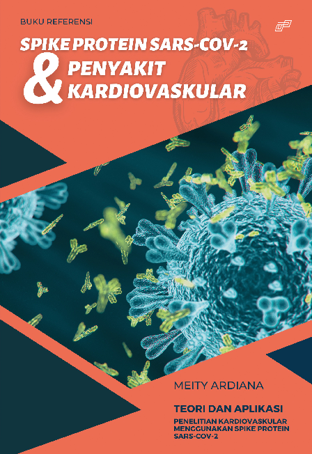 BUKU REFERENSI SPIKE PROTEIN SARS-COV-2 & PENYAKIT KARDIOVASKULAR