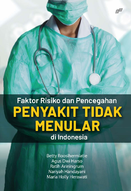 Faktor Risiko dan Pencegahan Penyakit Tidak Menular di Indonesia