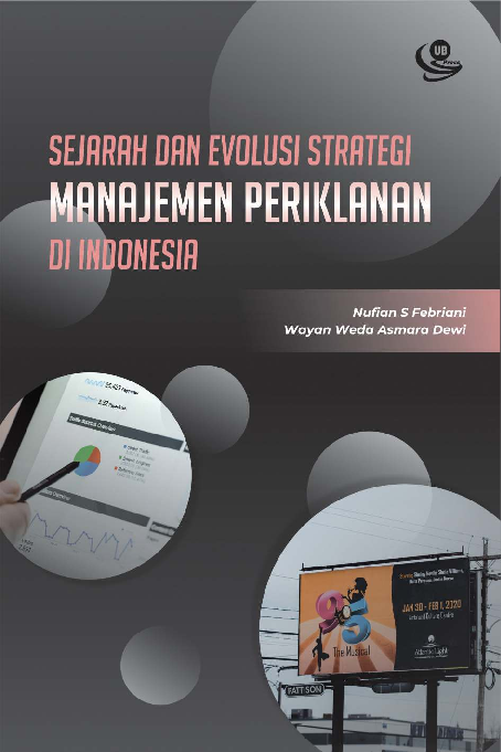 Sejarah dan Evolusi Strategi Manajemen Periklanan di Indonesia