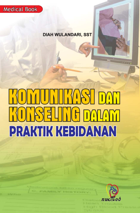 Komunikasi dan Konseling dalam Praktek Kebidanan