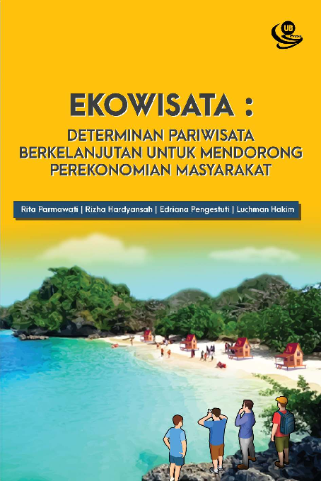 Ekowisata: Determinan Pariwisata Berkelanjutan Untuk Mendorong Perekonomian Masyarakat