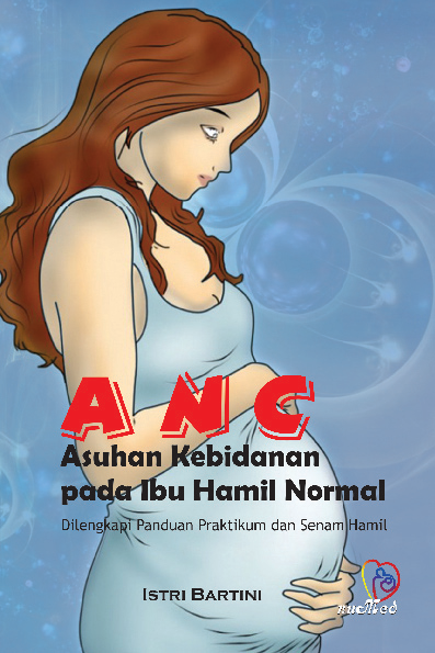 ANC: Asuhan Kebidanan pada Ibu Hamil Normal (ASKEB I)